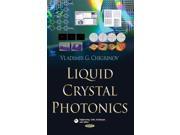 Liquid Crystal Photonics Engineering Tools Techniques and Tables