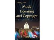Music Licensing and Copyright Intellectual Property in the 21st Century