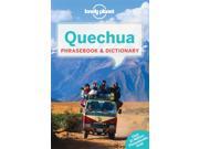 Lonely Planet Quechua Phrasebook Dictionary Lonely Planet Phrasebooks 4 BLG