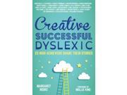 Creative Successful Dyslexic