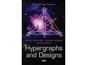 Hypergraphs and Designs Mathematics Research Developments