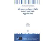 Advances on Superelliptic Curves and Their Applications NATO Science for Peace and Security D Information and Communication Security