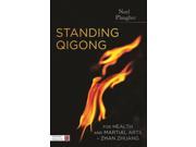 Standing Qigong for Health and Martial Arts