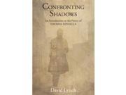Confronting Shadows
