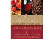 Beyond the Mediterranean Diet 1