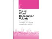 Visual Word Recognition Current Issues in the Psychology of Language