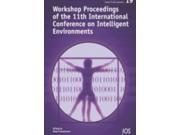 Workshop Proceedings of the 11th International Conference on Intelligent Environments Ambient Intelligence and Smart Environments