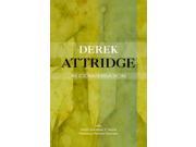 Derek Attridge in Conversation Critical Voices
