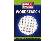 Take a Break s Wordsearch More Than 150 Wonderful Word Puzzles Paperback