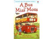 A Bus for Miss Moss First Reading Usborne Very First Reading Hardcover
