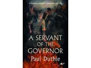 A Servent of the Governor