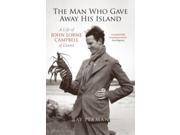 The Man Who Gave Away His Island New