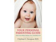 Your Personal Parenting Guide