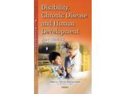 Disability Chronic Disease and Human Development Pediatrics Child and Adolescent Health 1