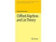 Clifford Algebras and Lie Theory Ergebnisse der Mathematik und ihrer Grenzgebiete. 3. Folge A Series of Modern Surveys in Mathematics Hardcover