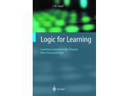 Logic for Learning Learning Comprehensible Theories from Structured Data Cognitive Technologies Paperback