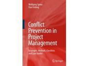 Conflict Prevention in Project Management Strategies Methods Checklists and Case Studies Paperback