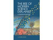 The Rise of Modern Science Explained 1