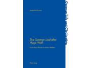 The German Lied After Hugo Wolf German Life and Civilization