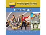 Colombia Discovering South America History Politics and Culture New