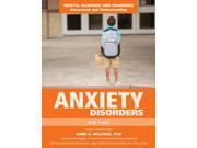 Anxiety Disorders Mental Illnesses and Disorders Awareness and Understanding