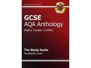 GCSE Anthology AQA Poetry Study Guide Conflict Foundation Paperback