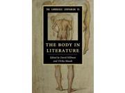 The Cambridge Companion to the Body in Literature Cambridge Companions to Literature