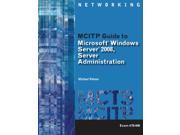 MCITP Guide to Microsoft Windows Server 2008 Server Administration MCTS Series PAP CDR