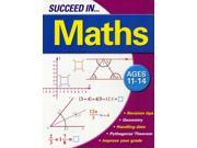 Succeed in Maths Ages 11 14 Paperback