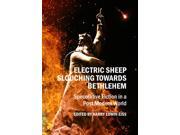 Electric Sheep Slouching Towards Bethlehem