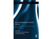 From Globalization to World Society Routledge Advances in Sociology