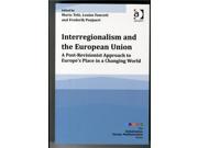 Interregionalism and the European Union Globalisation Europe Multilateralism