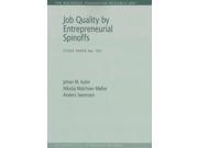 Job Quality by Entrepreneurial Spinoffs The Rockwool Foundation Research Unit Study Paper