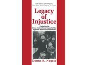 Legacy of Injustice Critical Issues in Social Justice