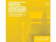 Infrastructure and the Architectures of Modernity in Ireland 1916 2016