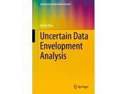 Uncertain Data Envelopment Analysis Uncertainty and Operations Research Hardcover
