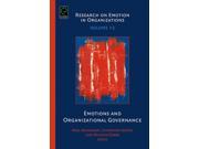 Emotions and Organizational Governance Research on Emotion in Organizations