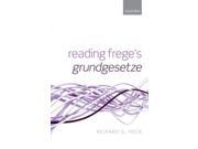 Reading Frege s Grundgesetze