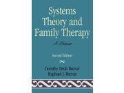 Systems Theory and Family Therapy A Primer