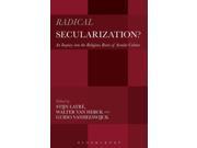 Radical Secularization? Reprint