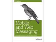 Mobile and Web Messaging