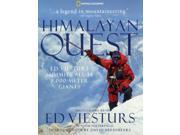 Himalayan Quest Ed Viesturs Summits All Fourteen 8 000 Meter Giants Paperback