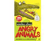 Angry Animals Horrible Science Paperback