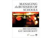 Managing the Business of Schools Paperback