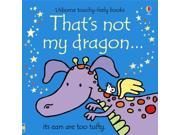 That s Not My Dragon Hardcover