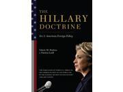The Hillary Doctrine Sex and American Foreign Policy