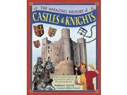 The Amazing History of Castles Knights