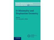 O Minimality and Diophantine Geometry London Mathematical Society Lecture Note