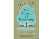 The Heart of Everything Paperback