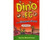 The Missing Fans Dino FC Paperback